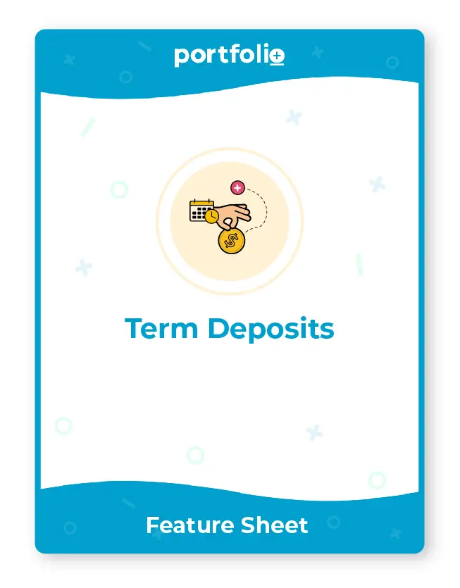 Portfolio+ software for term deposits